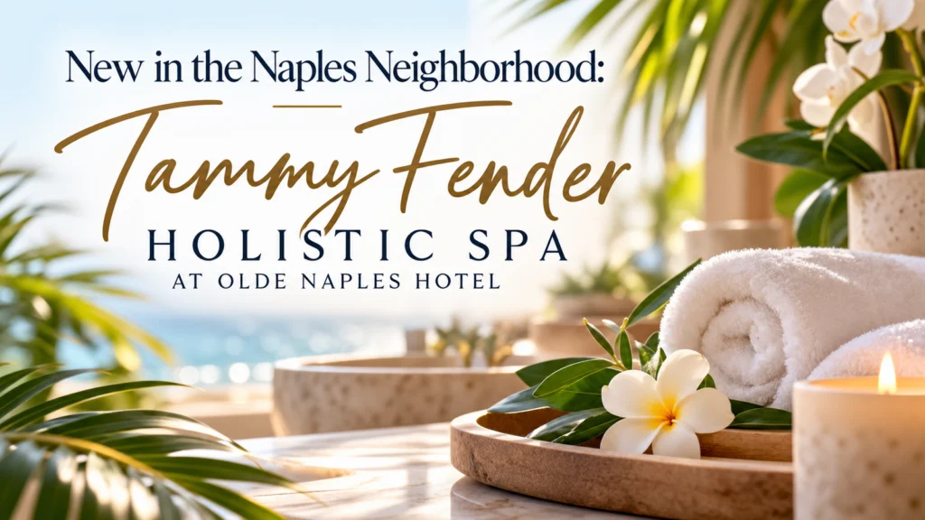 Tammy Fender Holistic Spa at Olde Naples Hotel
